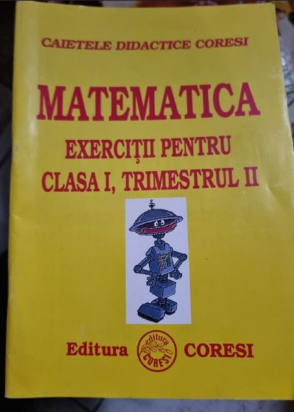 Matematica Exercitii pentru Clasa I, Trimestrul II