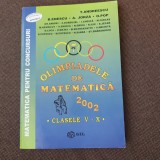 Olimpiadele de matematica 2002 CLASELE V-X TITU ANDREESCU/GH ANDREI 22/1