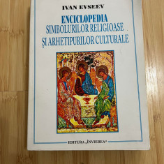 IVAN EVSEEV - ENCICLOPEDIA SIMBOLURILOR RELIGIOASE SI ARHETIPURILOR CULTURALE