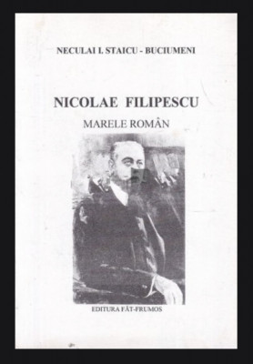 Nicolae Filipescu Marele roman Neculai I. Staicu-Buciumeni foto