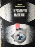 INFORMATIA MATERIEI-MIHAI DRAGANESCU-275971