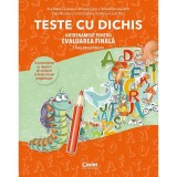 Cumpara ieftin Teste cu dichis. Antrenament pentru Evaluarea Finala - Clasa Pregatitoare - Ana-Maria Canavoiu, Mihaela Carja, Felicia-Ramona Focht, Elena Niculae, Co, Corint