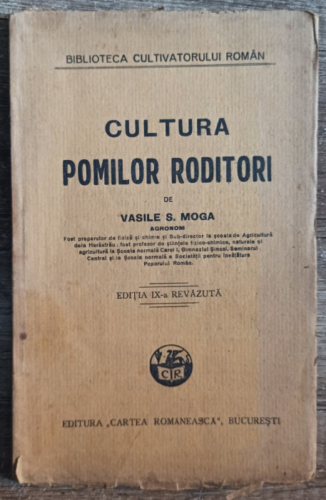 Cultura pomilor roditori - Vasile S. Moga// 1930