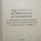 METODICI DE PROGNOZA SI AVERTIZARE A TRATAMENTELOR IMPOTRIVA BOLILOR SI DAUNATATORILOR PLANTELOR DE CULTURA