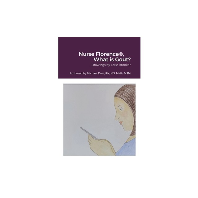 Nurse Florence(R), What is Gout?