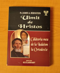 Uimit de Hristos. Călătoria mea de la Iudaism la Ortodoxie - pr. J. Bernstein foto