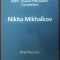 BIRGIT BEUMERS - NIKITA MIKHALKOV: BETWEEN NOSTALGIA AND NATIONALISM/LONDON 2005