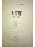 Stefanescu Sofronie - Filtre electrice (Editia: 1967)