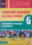 EXERCITII PRACTICE DE LIMBA ROMANA. COMPETENTA SI PERFORMANTA CLASA A V-A - Rusu