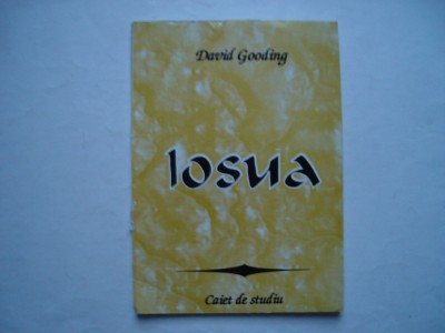 Iosua. Caiet de studiu - David Gooding foto