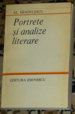 Alexandru Sandulescu - Portrete si analize literare foto