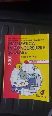 MATEMATICA IN CONCURSURILE SCOLARE CLASELE V-VIII GOLESTEANU BRANZEI SERDEAN foto