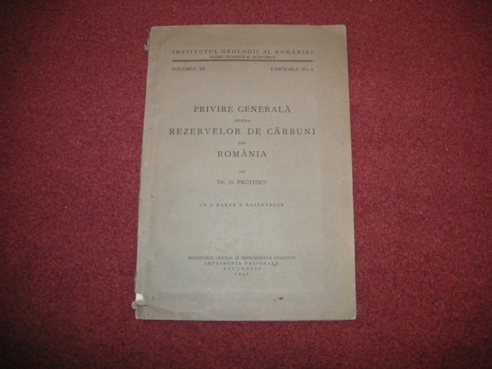 Privire generala asupra rezervelor de carbuni din Romania de Dr. O. Protescu