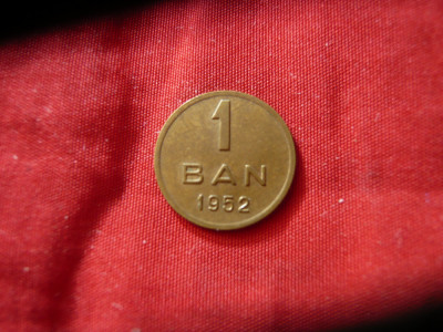 1 Ban 1952 ,bronz ,cal.F. Buna foto