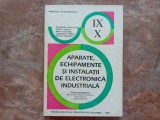 APARATE ECHIPAMENTE SI INSTALATII DE ELECTRONICA INDUSTRIALA - Alexandru Iulian Stan, 1995