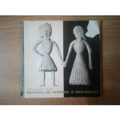 MUZEUL DE ISTORIE A MOLDOVEI de M. PETRESCU-DAMBOVITA , AL. ANDRONIC , 1966