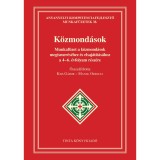 K&ouml;zmond&aacute;sok munkaf&uuml;zet - Kiss G&aacute;bor-Mandl Orsolya