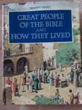 Great people of the Bible and how they lived