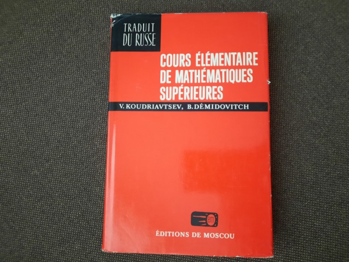 COURS ELEMENTAIRE DE MATHEMATIQUES SUPERIEURES B.DEMODOVITCH