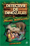 Detectivii de dinozauri in padurea amazoniana | Stephanie Baudet, Curtea Veche, Curtea Veche Publishing