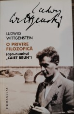 Ludwig Wittgenstein - O privire filozofica (asa-numitul &bdquo;Caiet brun&rdquo;)