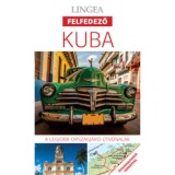 Kuba - A legjobb orsz&aacute;gj&aacute;r&oacute; &uacute;tvonalak