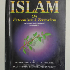 THE VIRTUAL POSITION OF ISLAM ON EXTREMISM and TERRORISM by SULIMAN ABDUL RAHMAN AL HAGEL and IMAM MUHAMAD IBN SAUD , 2002 , PREZINTA SUBLINIERI CU PI