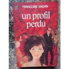 Un Profil Perdu - Francoise Sagan