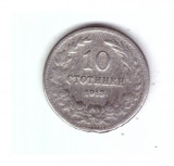 Moneda Bulgaria 10 stotinki 1913, uzata, din salba, curata