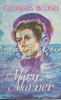 Mary Marner - Georges Blond, Editura Labirint, 1990, Roman