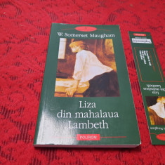 W. Somerset Maugham - Liza din mahalaua Lambeth RF11/0