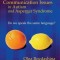 Communication Issues in Autism and Asperger Syndrome: Do We Speak the Same Language?