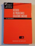 RECUEIL DE PROBLEMES D&#039;ALGEBRE LINEAIRE de H. IKRAMOV 1977