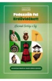 Fedezzuk fel erdovideket! - Lakatos Csilla