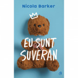 Eu sunt suveran, Nicola Barker, Curtea Veche Publishing