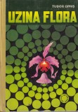 Tudor Opris - Uzina Flora