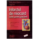 Florin Mihail Filipoiu, Cora Pop - Infarctul de miocard - carte pentru pacienti - 111947, Florea Firan