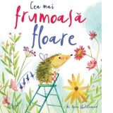 Cea mai frumoasa floare - Anna Shuttlewood