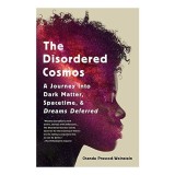 The Disordered Cosmos