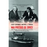 Mai presus de orice, Casey Sherman, Michael J. Tougias