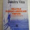 RELATIILE ROMANO-AMERICANE TIMPURII Convergente-Divergente - Dumitru Vitcu (dedicatie si autograf pentru prof. Gh. Onisoru) - Bucuresti, 2