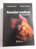 ESENTIAL MEDICAL DE BUZUNAR - FRANCOIS AUBERT, PHILIPPE GUITTARD