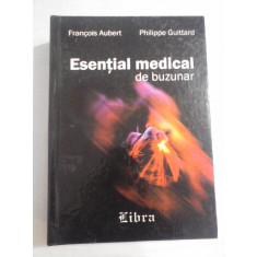 ESENTIAL MEDICAL DE BUZUNAR - FRANCOIS AUBERT, PHILIPPE GUITTARD