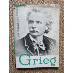 Edvard Grieg - Elisabeta Dolinescu - Carte Arta Muzicala