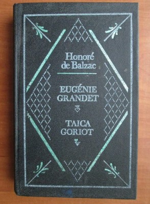 Balzac - Eugenie Grandet * Taica Goriot foto