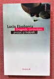 Dragoste, curiozitate, prozac si indoieli - Lucia Etxebarria, 2006, Pandora M