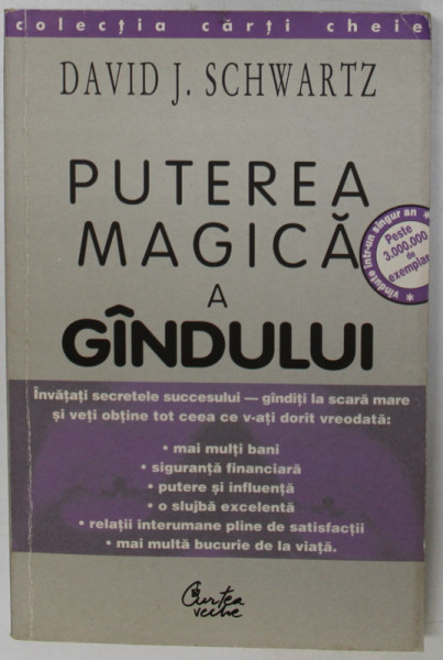 PUTEREA MAGICA A GANDULUI de DAVID J. SCHWARTZ , BUCURESTI 2000