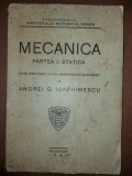 Mecanica. Partea 1: Statica - Andrei G. Ioachimescu
