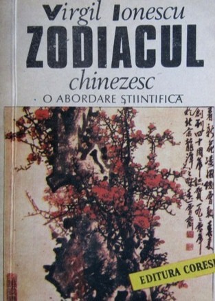 Zodiacul chinezesc - Virgil Ionescu