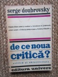 De ce noua critica ? - Serge Doubrovsky